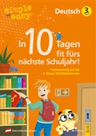 Astrid Hofmann, Herwig Holzmann - simple und easy In 10 Tagen fit fürs nächste Schuljahr! Deutsch 3