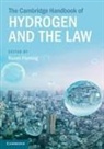 Ruven (Rijksuniversiteit Groningen Fleming, Ruven Fleming - Cambridge Handbook of Hydrogen and the Law