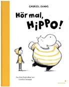 Gabriel Evans, Gabriel Evans, Cordula Setsman - Hör mal, Hippo!