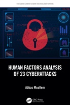 Abbas Moallem - Human Factors Analysis of 23 Cyberattacks