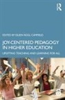 Eileen Kogl Camfield, Eileen Kogl Camfield - Joy-Centered Pedagogy in Higher Education