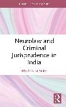 Pragya Mishra - Neurolaw and Criminal Jurisprudence in India