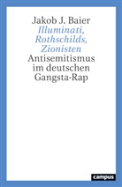 Jakob J. Baier, Jakob Julian Baier - Illuminati, Rothschilds, Zionisten