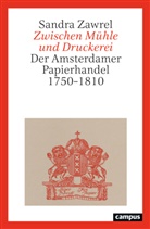 Sandra Zawrel - Zwischen Mühle und Druckerei