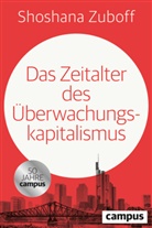 Shoshana Zuboff - Das Zeitalter des Überwachungskapitalismus