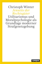 Christoph Winter - Jenseits der Rechtsgüter