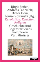 Matthias Bähr, Sandra Dahlke, Birgit Emich, Andreas Fahrmeir, Dieter Hein, Dieter Hein u a... - Revolution. Reaktion. Religion
