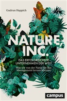 Gudrun Happich - Nature, Inc. - das erfolgreichste Unternehmen der Welt