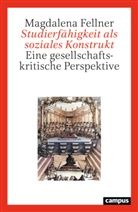 Magdalena Fellner - Studierfähigkeit als soziales Konstrukt