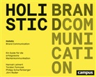 Hannah Leimert, Jörn Redler, Jörn u a Redler, Philipp Scharfenberger, Torsten Tomczak - Holistic Brand Communication