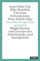 Anja Abendroth, Juliane Achatz, Silke Bothfeld, Hohendanner, Christian Hohendanner, Christian Hohendanner u a... - Geschlechtergerecht gestalten