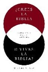 Miguel Dr. Núñez - ¿Crees la Biblia o vives la Biblia?