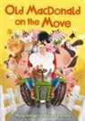 Philip Ardagh, Ardagh Philip, Maria Karipidou - Old Macdonald on the Move
