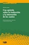 Martin Luther - Una epístola sobre la traducción y la intercesión de los santos
