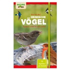 Hörst du das? Heimische Vögel: Vogelarten entdecken und schützen