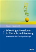 Thomas Heidenreich, Alexander Noyon - Schwierige Situationen in Therapie und Beratung