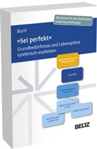 Andrea Burri - »Sei perfekt«
