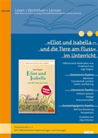 Anja Schirmer - »Eliot und Isabella - und die Tiere am Fluss« im Unterricht