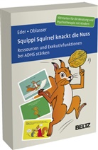 Sigrun Eder, Caroline Oblasser, Caroline Dr. Oblasser - Squippi Squirrel knackt die Nuss