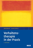 Eva-Lotta Brakemeier, Frank Jacobi - Verhaltenstherapie in der Praxis