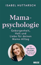 Isabel Huttarsch - Mamapsychologie