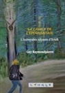 Guy Raymondpierre, Langle Editions - La cavale de l'épouvantail