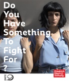 Beate Eckstein, Peter Pfister, Franziska Richter - Do you have something to fight for?