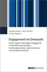 Andreas Kewes, Moritz Müller, Chantal Munsch - Engagement im Zwiespalt