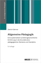 Dietrich Benner - Allgemeine Pädagogik