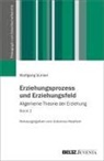 Wolfgang Sünkel, Johanna Hopfner - Erziehungsprozess und Erziehungsfeld