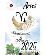 Alina Rubi - Aries Predicciones y Rituales 2025
