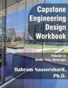 Bahram Nassersharif - Engineering Capstone Design Workbook, Volume 2
