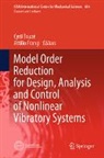 Attilio Frangi, Cyril Touzé - Model Order Reduction for Design, Analysis and Control of Nonlinear Vibratory Systems
