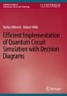Stefan Hillmich, Robert Wille - Efficient Implementation of Quantum Circuit Simulation with Decision Diagrams