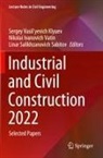 Nikolai Ivanovich Vatin, Sergey Vasil'yevich Klyuev, Linar Salikhzanovich Sabitov, L Salikhzanovich Sabitov, Nikolai Ivanovich Vatin - Industrial and Civil Construction 2022