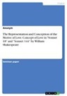 Anonymous - The Representation and Conception of the Motive of Love. Concept of Love in "Sonnet 18" and "Sonnet 144" by William Shakespeare