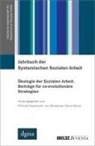 Wilfried Hosemann, Sierra Barra, Sebastian Sierra Barra - Jahrbuch der Systemischen Sozialen Arbeit. Band 2. Ökologie der Sozialen Arbeit. Beiträge für co-evolutionäre Strategien