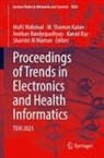Shamim Al Mamun, Anirban Bandyopadhyay, M. Shamim Kaiser, Mufti Mahmud, Kanad Ray - Proceedings of Trends in Electronics and Health Informatics