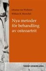 William R. Herrschel, Johanna van Wolteren - Nya metoder för behandling av osteoartrit