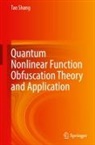Tao Shang - Quantum Nonlinear Function Obfuscation Theory and Application
