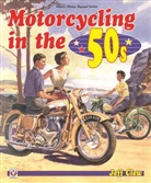 Jeff Clew, Clew Jeff - Motorcycling in the ''50s