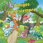 Candy Moore Myers - Amigos Para Siempre