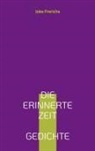 Joke Frerichs - Die erinnerte Zeit