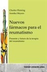 Charles Fleming, Annika Meyers - Nuevos fármacos para el reumatismo