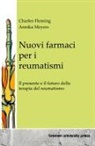 Charles Fleming, Annika Meyers - Nuovi farmaci per i reumatismi