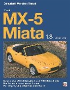 Brooks Jude, Rod Grainger, Grainger Rod - Mazda Mx-5 Miata 1.8 Enthusiasts Workshop Manual