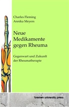 Charles Fleming, Annika Meyers - Neue Medikamente gegen Rheuma