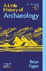 Brian Fagan, Fagan Brian - A Little History of Archaeology