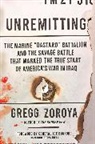 Gregg Zoroya, Zoroya Gregg - Unremitting