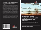 Henrique Gentil Oliveira - Il principio di non respingimento e la crisi contemporanea dei rifugiati